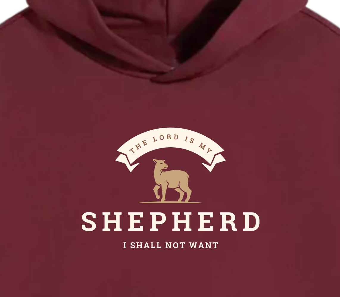 The Lord Is My Shepherd Hoodie