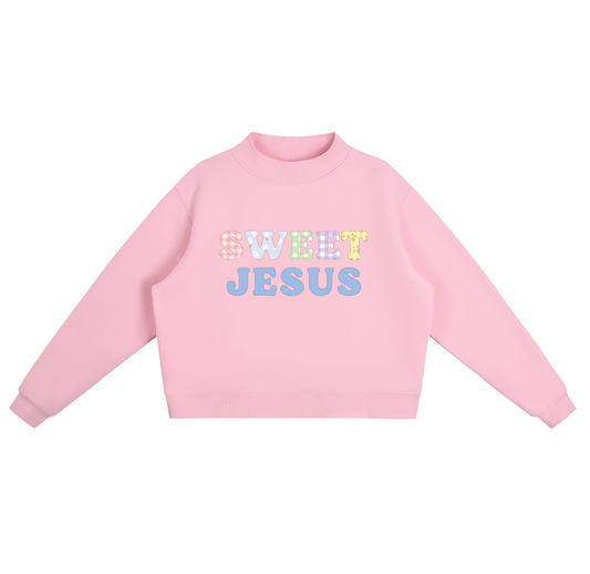 SWEET JESUS Mock-Neck Sweatshirt